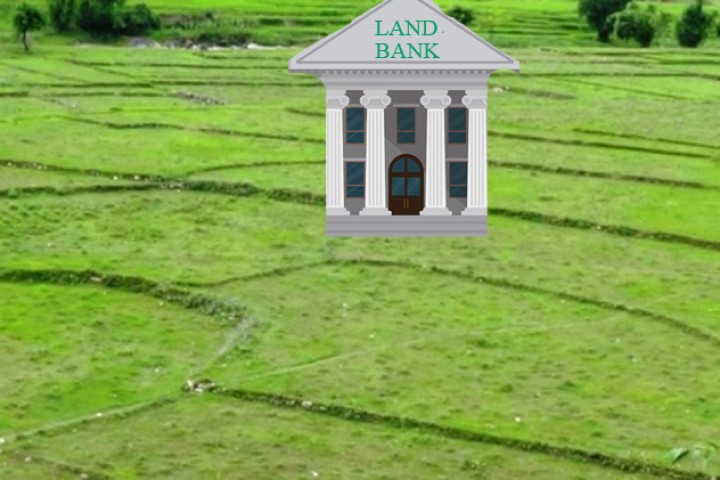 भूमि बैंक नारामा राम्रो, व्यवहारमा किसानकोभन्दा उद्योगपति र जमिनदारको हितमा
